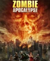 Смотреть Апокалипсис зомби Онлайн / Watch Online Zombie Apocalypse [2011]